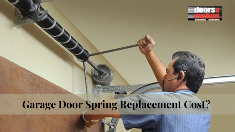 Garage Door Spring Replacement Cost